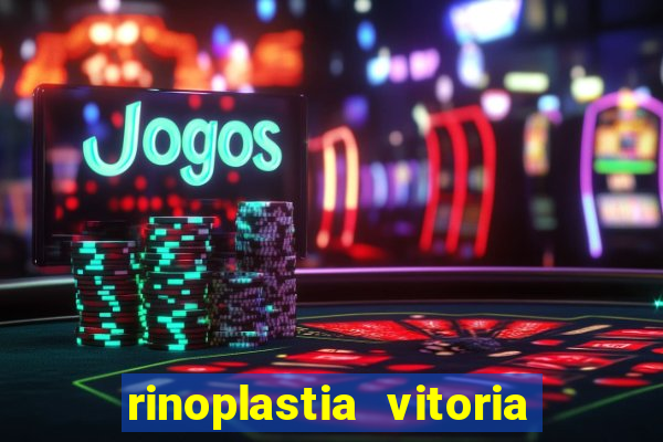 rinoplastia vitoria da conquista